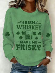 Women's Irish Whiskey Makes Me Frisky Printed Sweatshirt